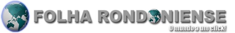 Folha Rondoniense – O Mundo a um click